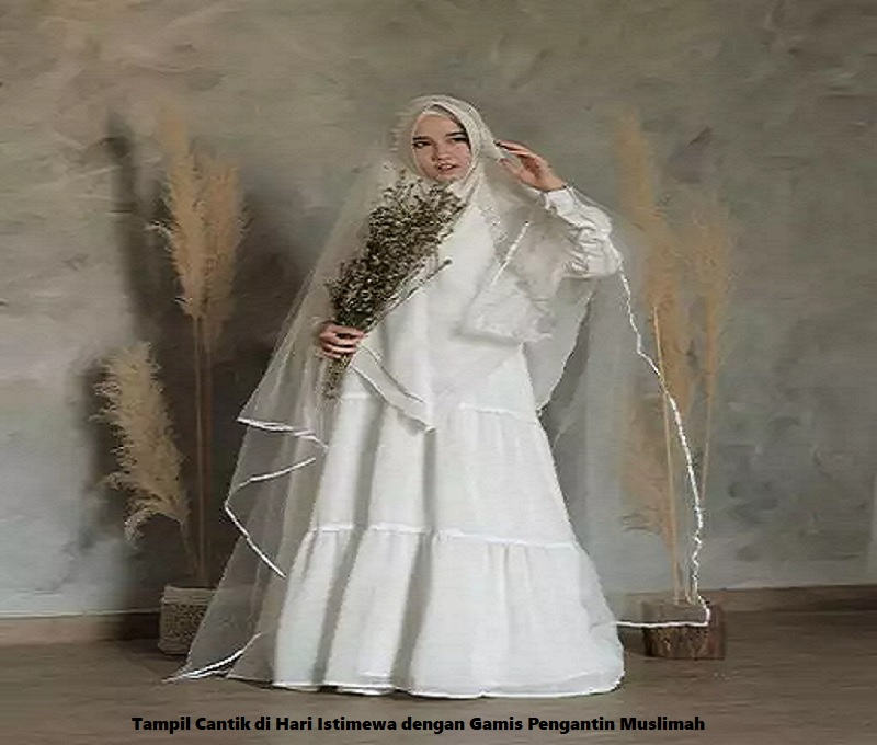 Gamis Pengantin Muslimah