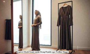 Inspirasi Model Gamis untuk Orang Pendek agar Terlihat Tinggi